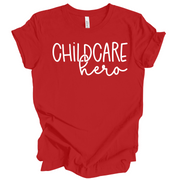 Childcare Hero Unisex T-Shirt